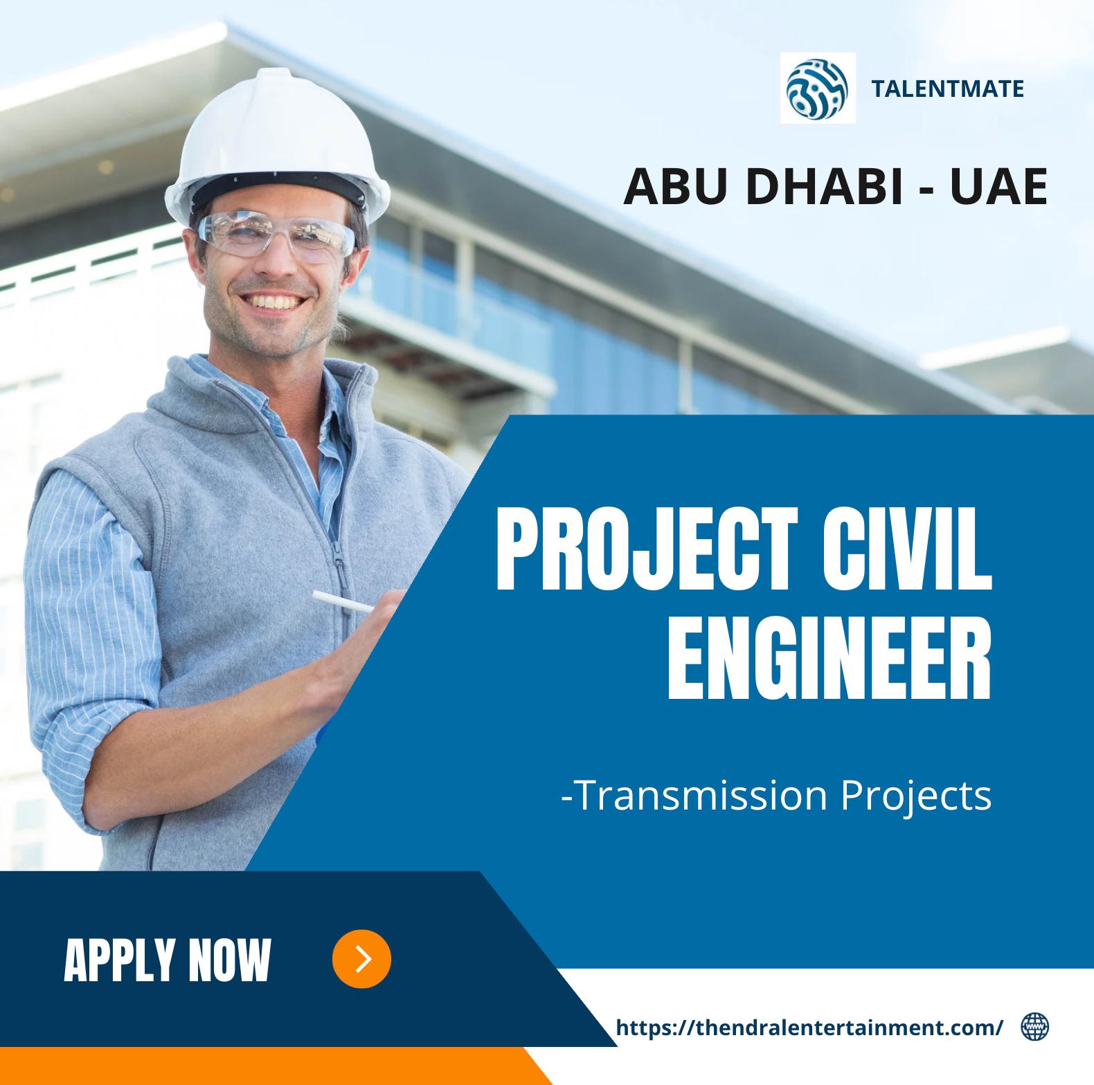 Talentmate Abu Dhabi Engineering Jobs 2025 – Join Now as Project Civil Engineer in Transmission Projects