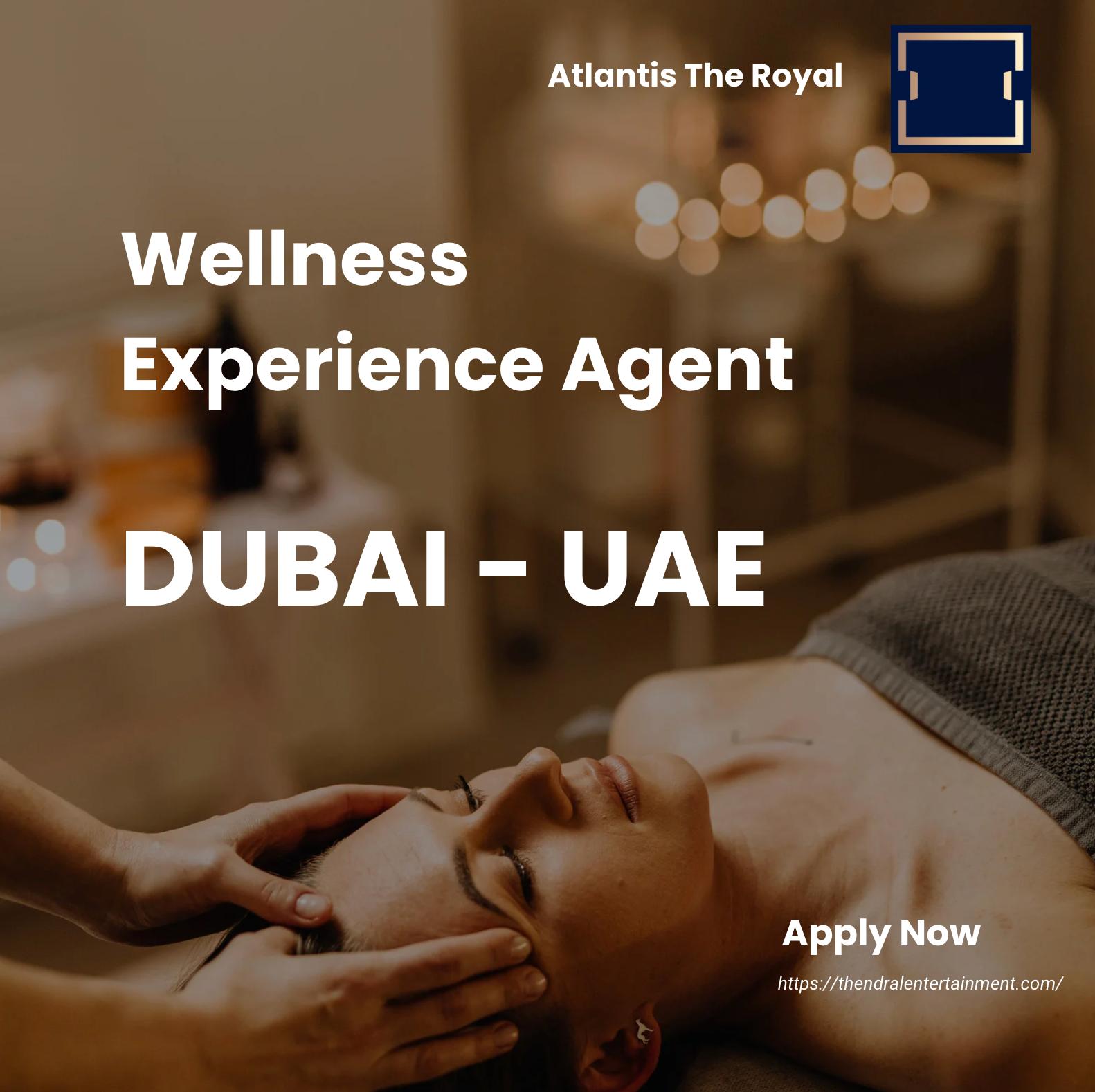 Spa Jobs Dubai 2025 – Join Atlantis The Royal as a Wellness Experience Agent Now