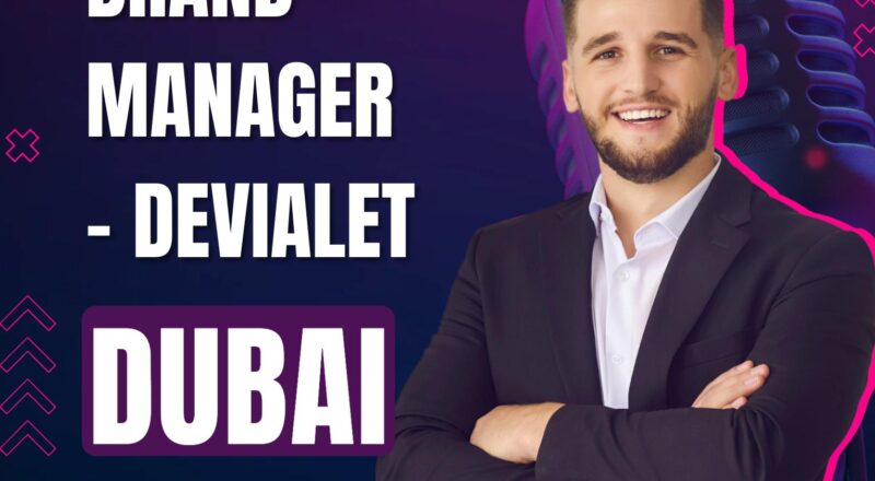 Chalhoub Group Careers Dubai 2025 – Join Now as Brand Manager Role for Devialet