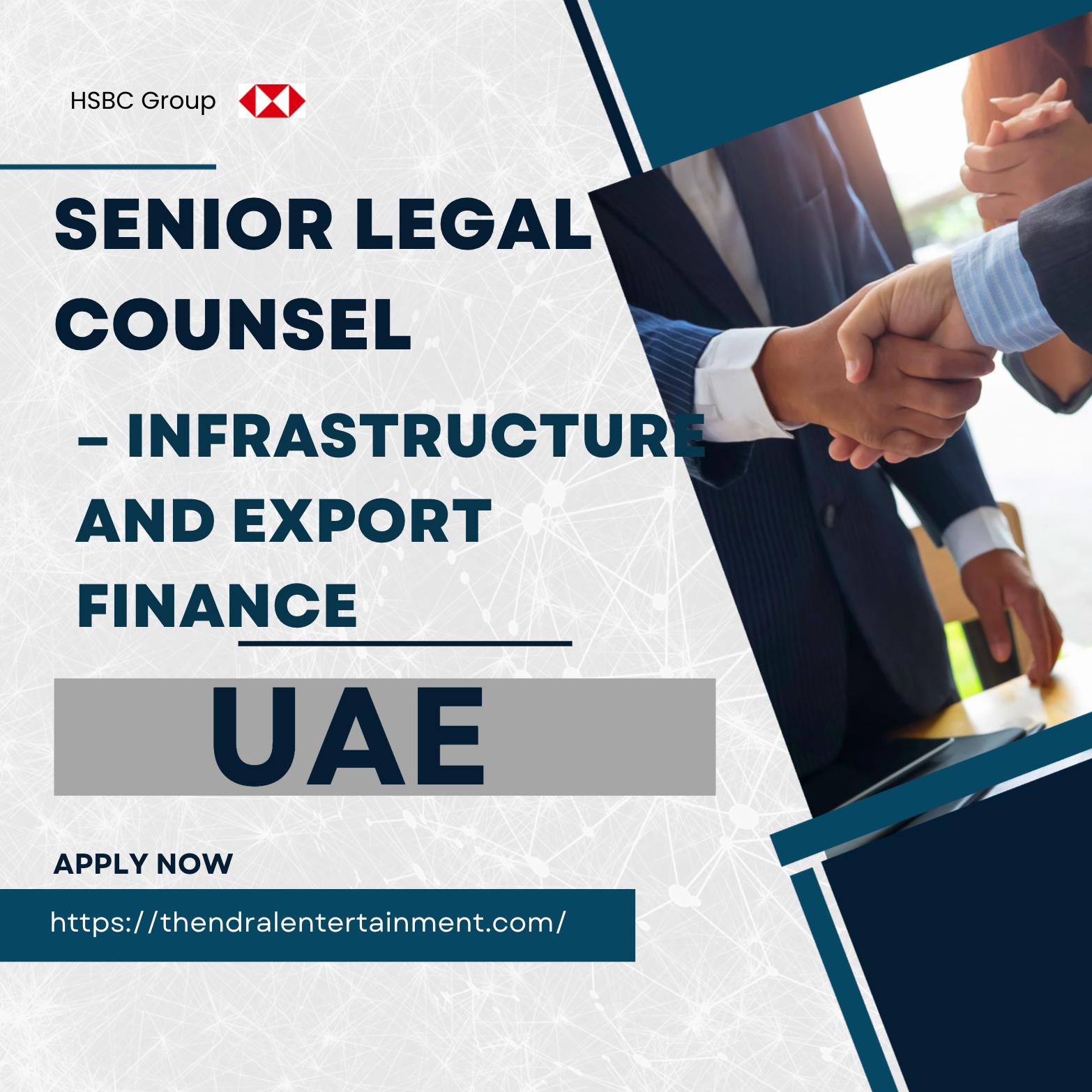 UAE Legal Jobs 2025 – Apply Now for Senior Legal Counsel Role at HSBC | Last Date 12th Sep