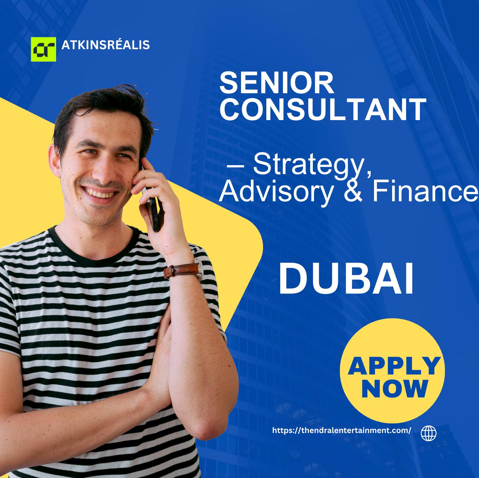 Strategy Consulting Jobs in Dubai 2025 – Join AtkinsRéalis as a Senior Consultant Today!