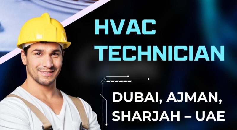 HVAC Jobs UAE 2025 – Exciting Technician Vacancies with Benefits