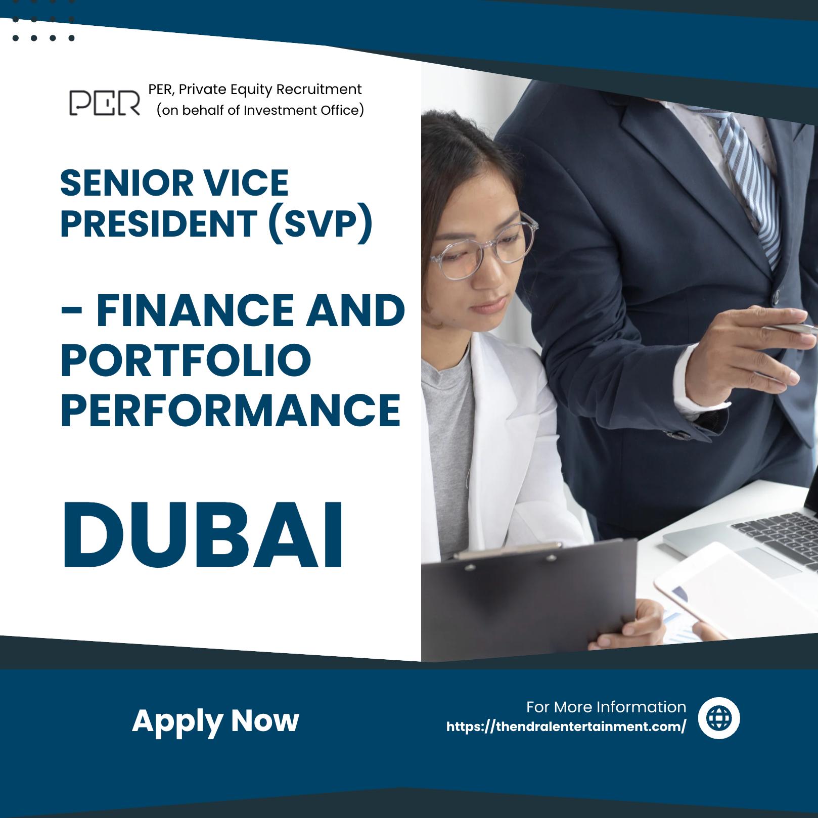 Dubai Finance Jobs 2025 – Join as SVP, Finance and Portfolio Performance at PER Now