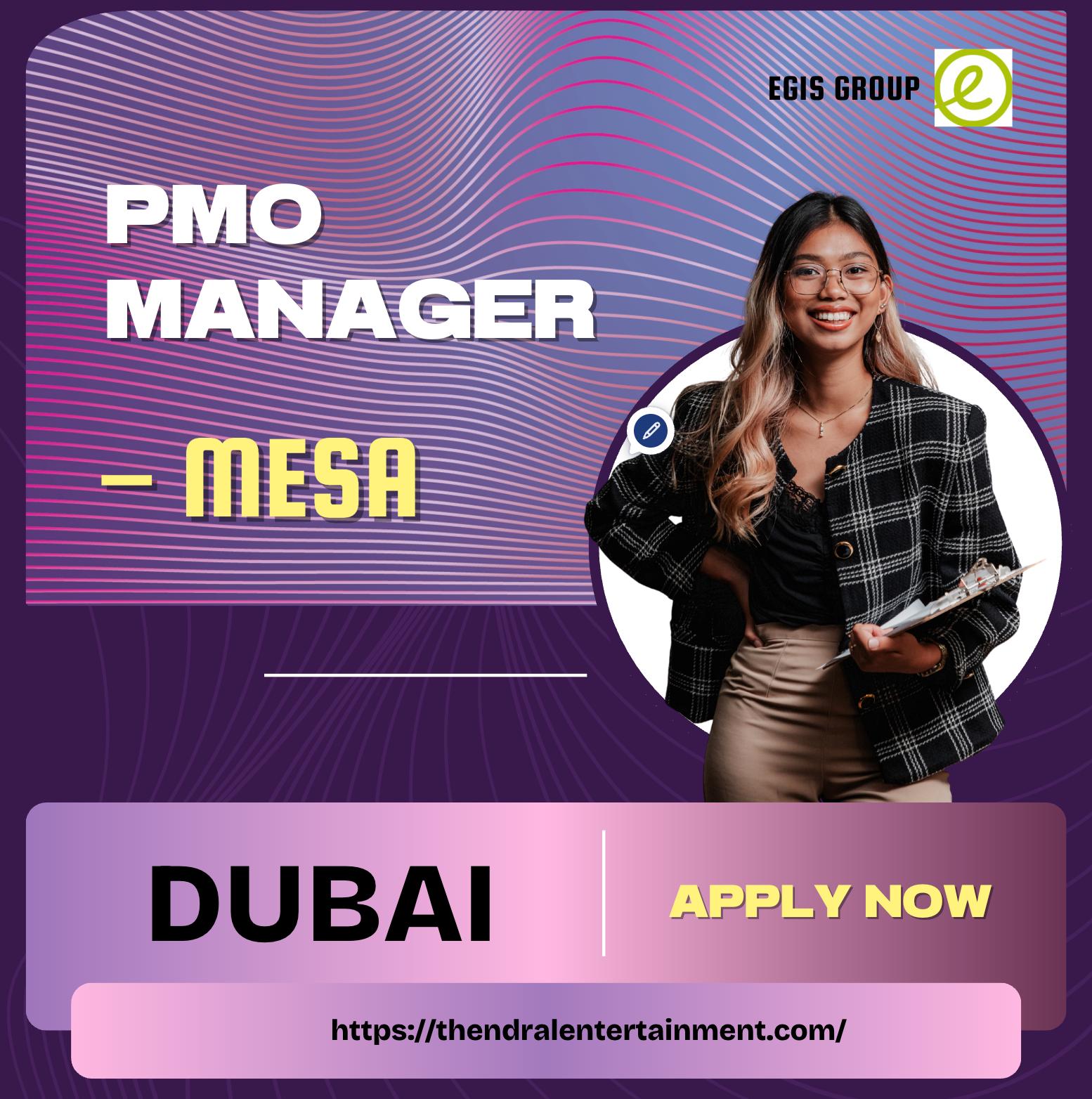 Project Management Jobs UAE 2025 – Join Now as PMO Manager Role with Egis in Dubai