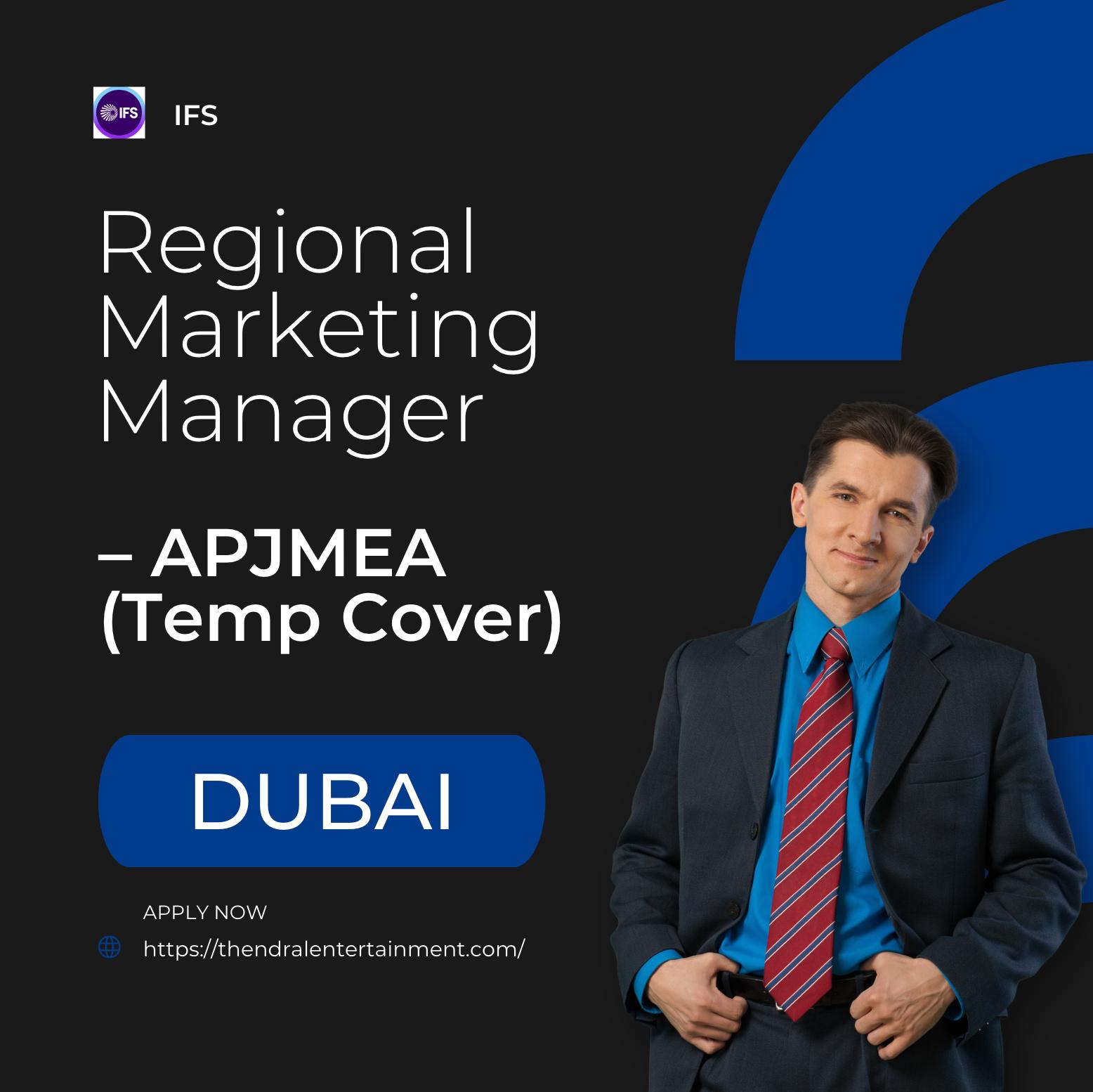 Dubai Marketing Jobs 2025 – Exciting Regional Marketing Manager Role at IFS