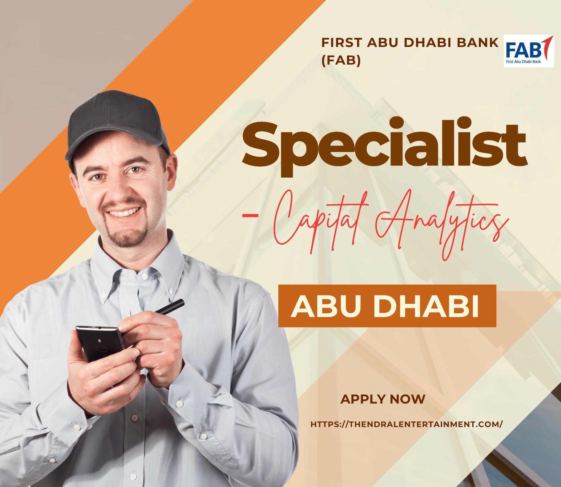 Finance Jobs UAE 2025 – Join Specialist Capital Analytics Role at First Abu Dhabi Bank