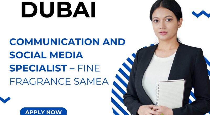 Communications Jobs in Dubai 2025 – Join Givaudan’s Luxury Fragrance Team