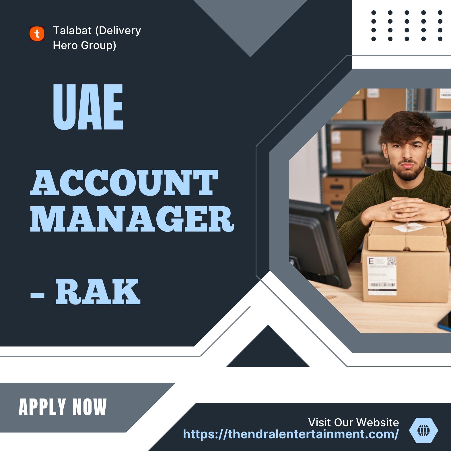 Talabat Job Vacancies 2025 – Join as Account Manager Role in Ras Al Khaimah (RAK) Now