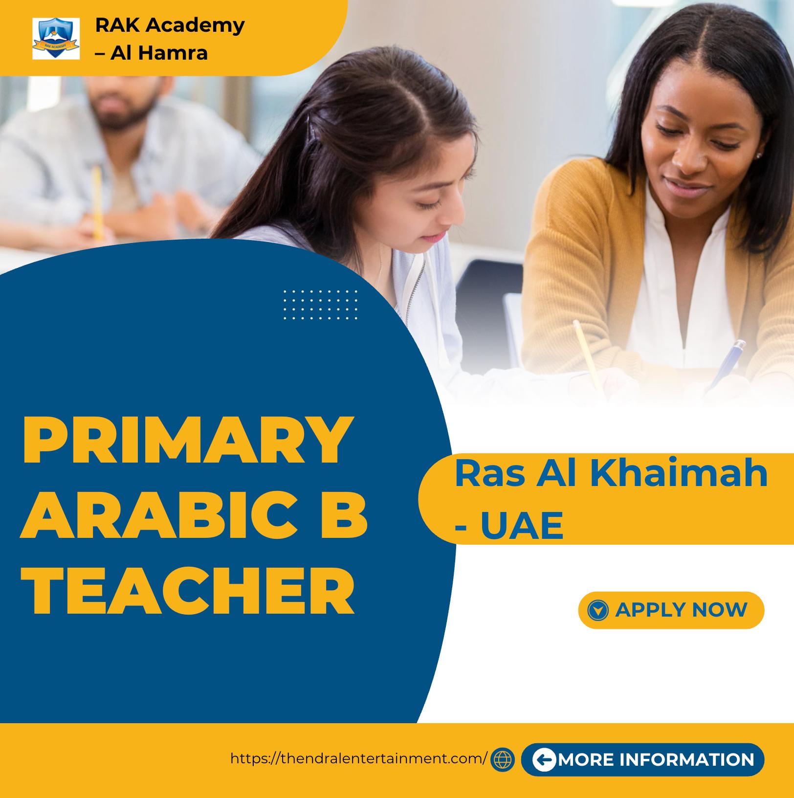 RAK Academy Careers 2025 – Join Primary Arabic B Teacher in UAE Now