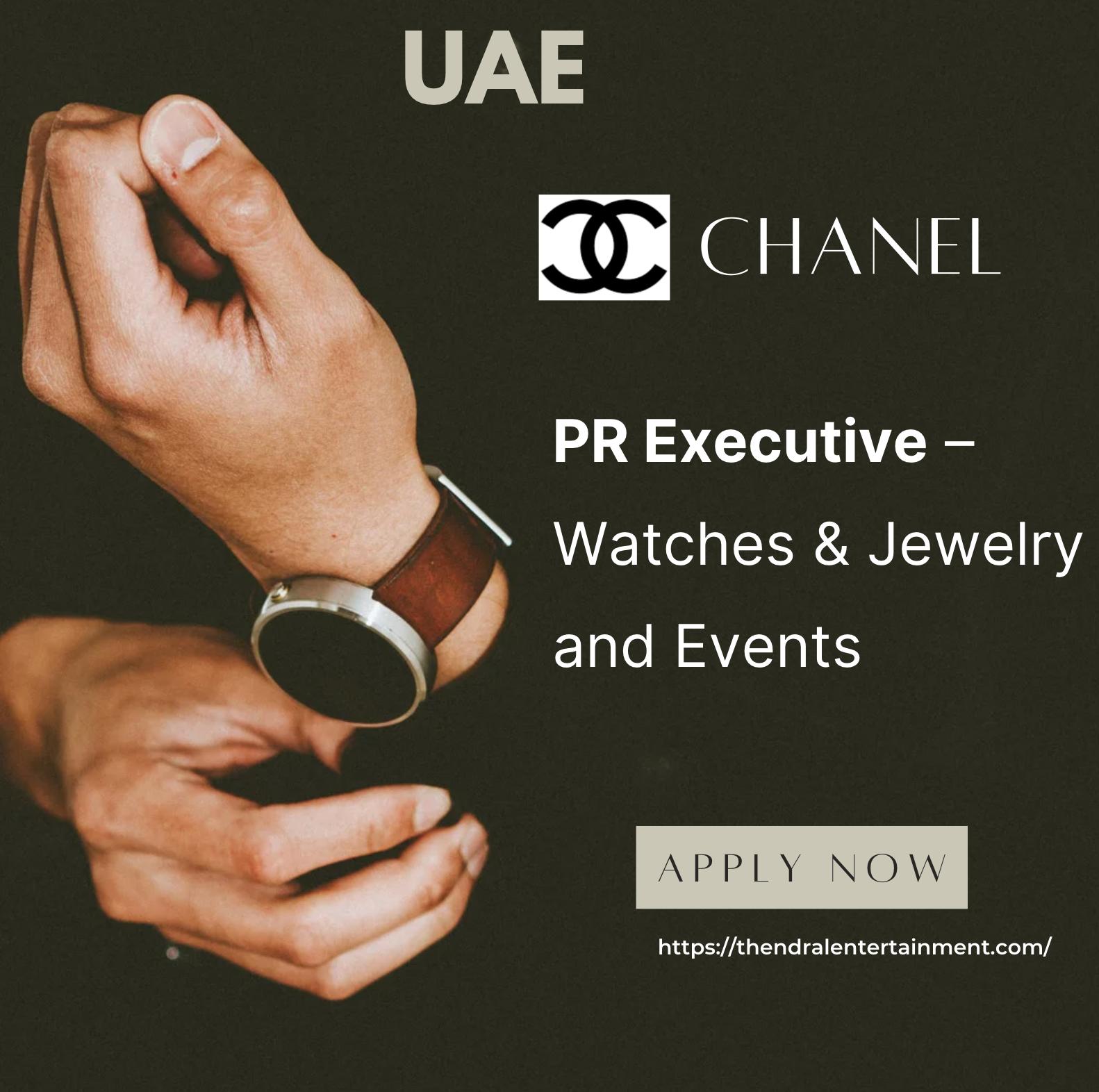 Dubai PR Executive Jobs 2025 – Join CHANEL Watches & Jewelry for Iconic Luxury Storytelling