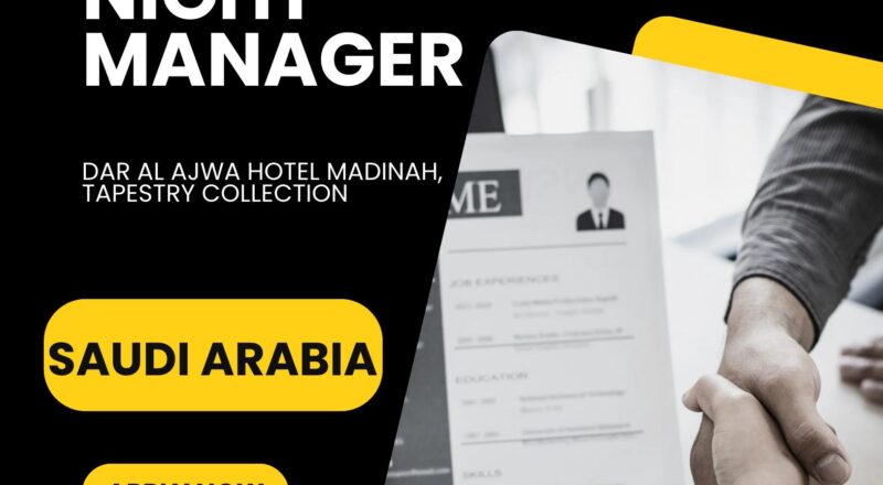 Night Manager Jobs Saudi Arabia 2025 – Exciting Hilton Careers Await