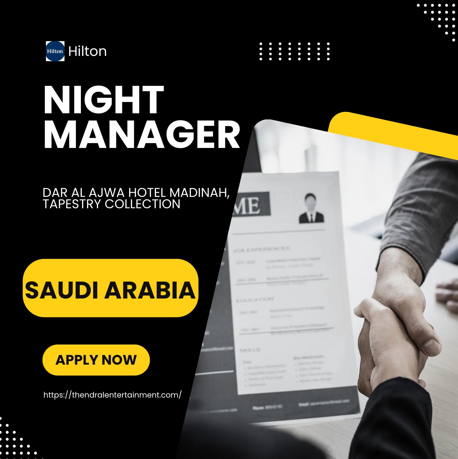Night Manager Jobs Saudi Arabia 2025 – Exciting Hilton Careers Await
