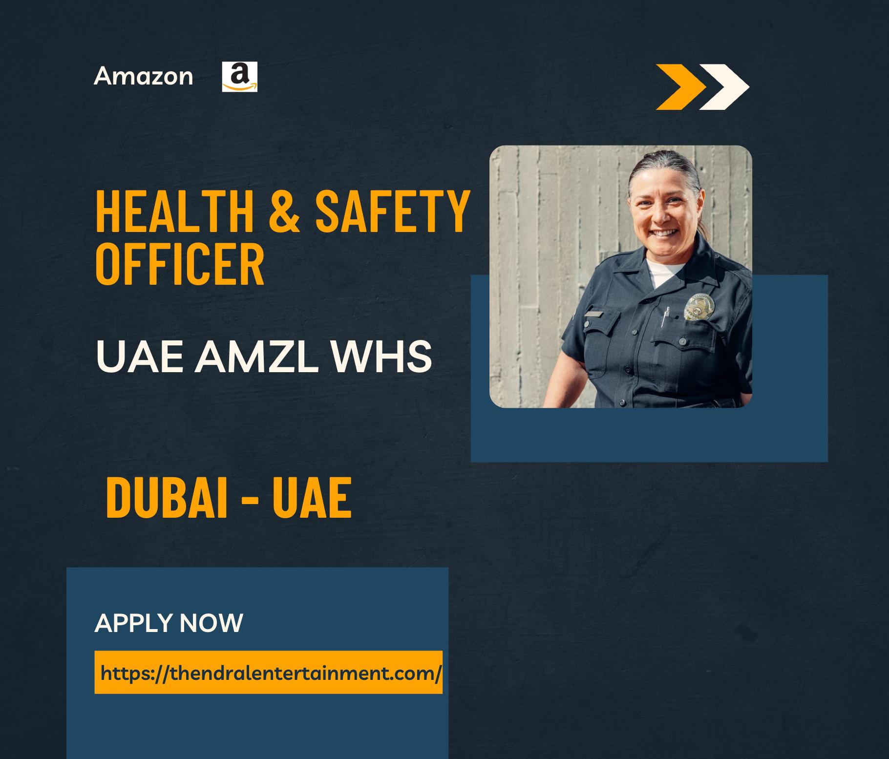 Safety Jobs UAE 2025 – Join Amazon as a Health & Safety Officer in Dubai