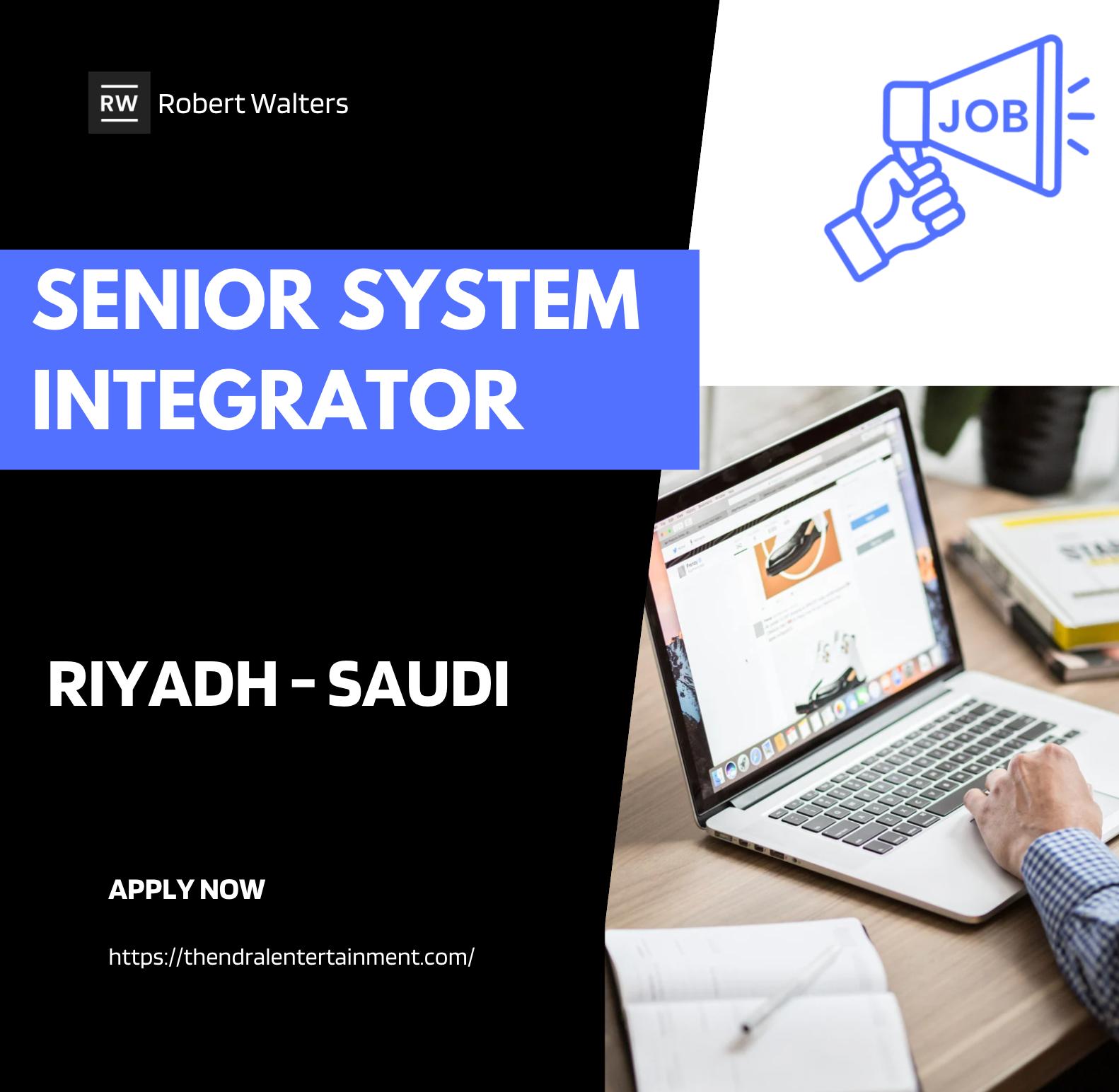IT Jobs Riyadh  2025 – Join Senior System Integrator at Robert Walters Saudi Arabia Now