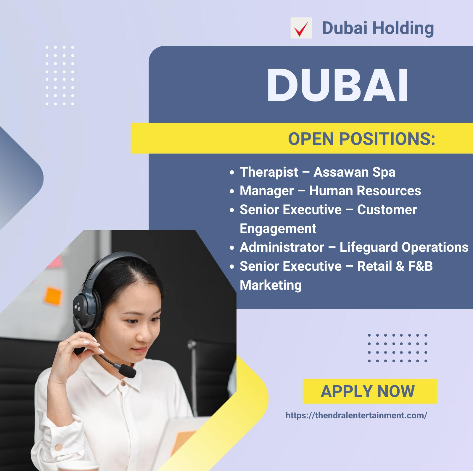 Dubai Holding Careers 2025 – Top Hospitality & Entertainment Jobs Available Now