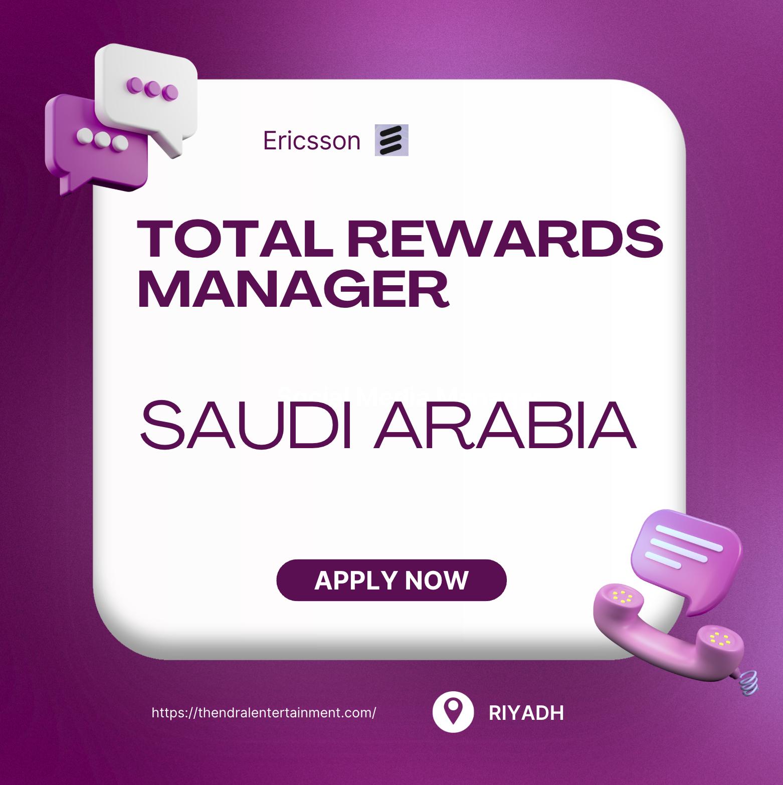 Total Rewards Manager Jobs Middle East 2025 – High Growth Career at Ericsson