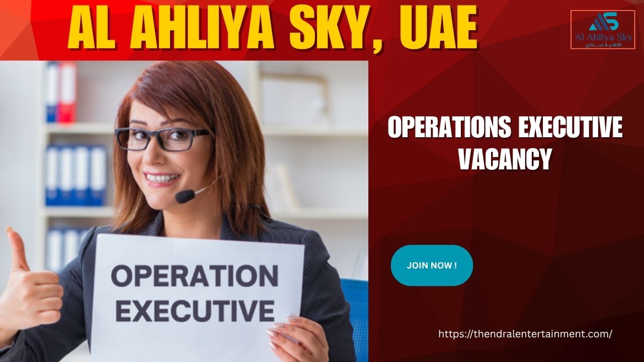 🌟 Exclusive Al Ahliya Sky Operations Executive UAE Opportunity – Apply Immediately
