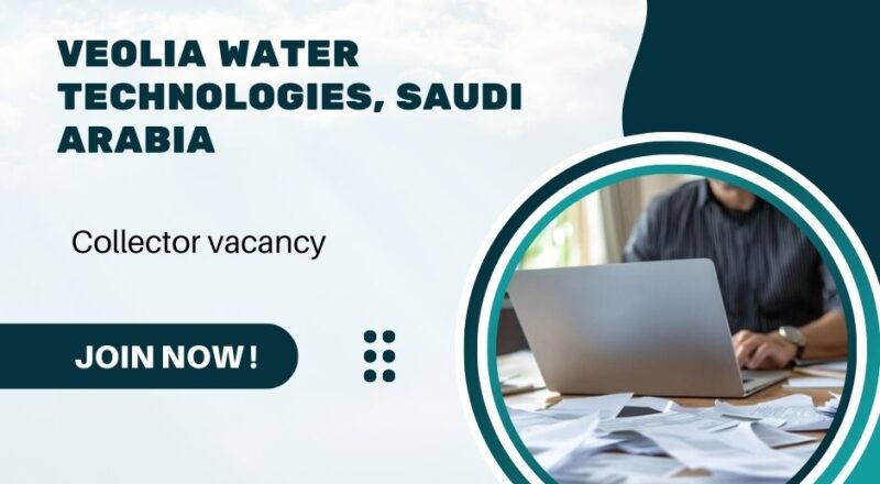 🌟 Explore Veolia – Collector Vacancy in Saudi Arabia 2025 – Apply Immediately