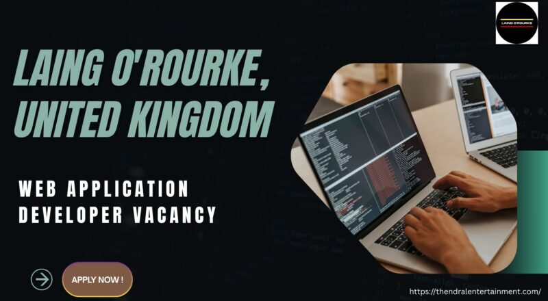 Web Application Developer Vacancy in United Kingdom – Apply Immediately