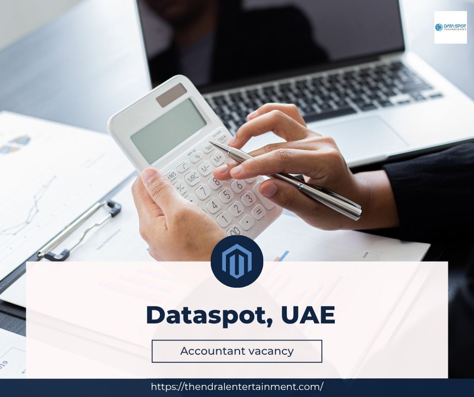 🌟 Powerful Dataspot Accountant UAE – Apply Immediately