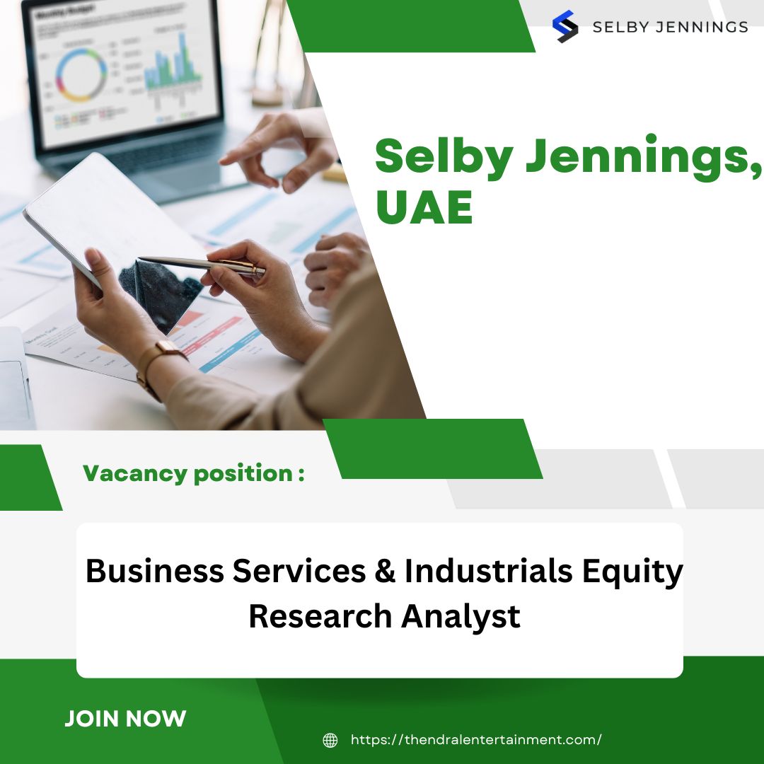 π Inspiring Selby Jennings β Business Services & Industrials Equity Research Analyst Vacancy in Dubai, United Arab Emirates β 2025