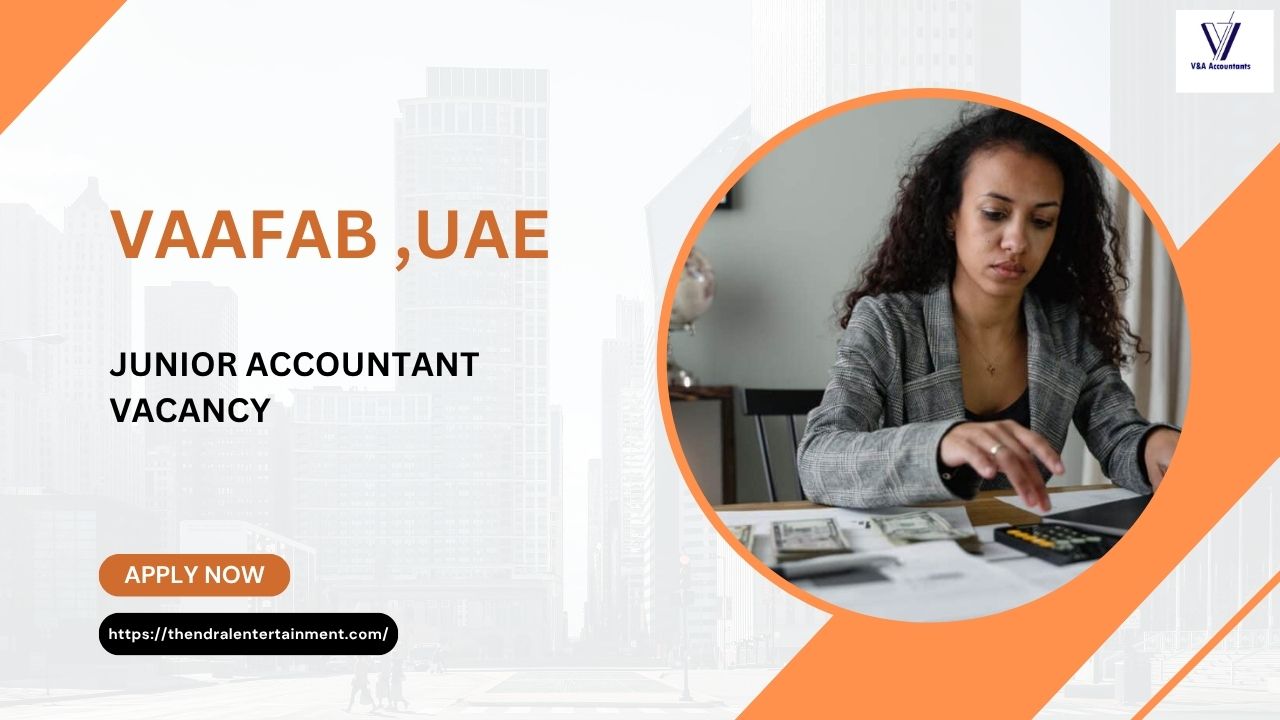 🌟 Exciting Vaafab Accounting Firm Junior Accountant UAE – Apply Immediately