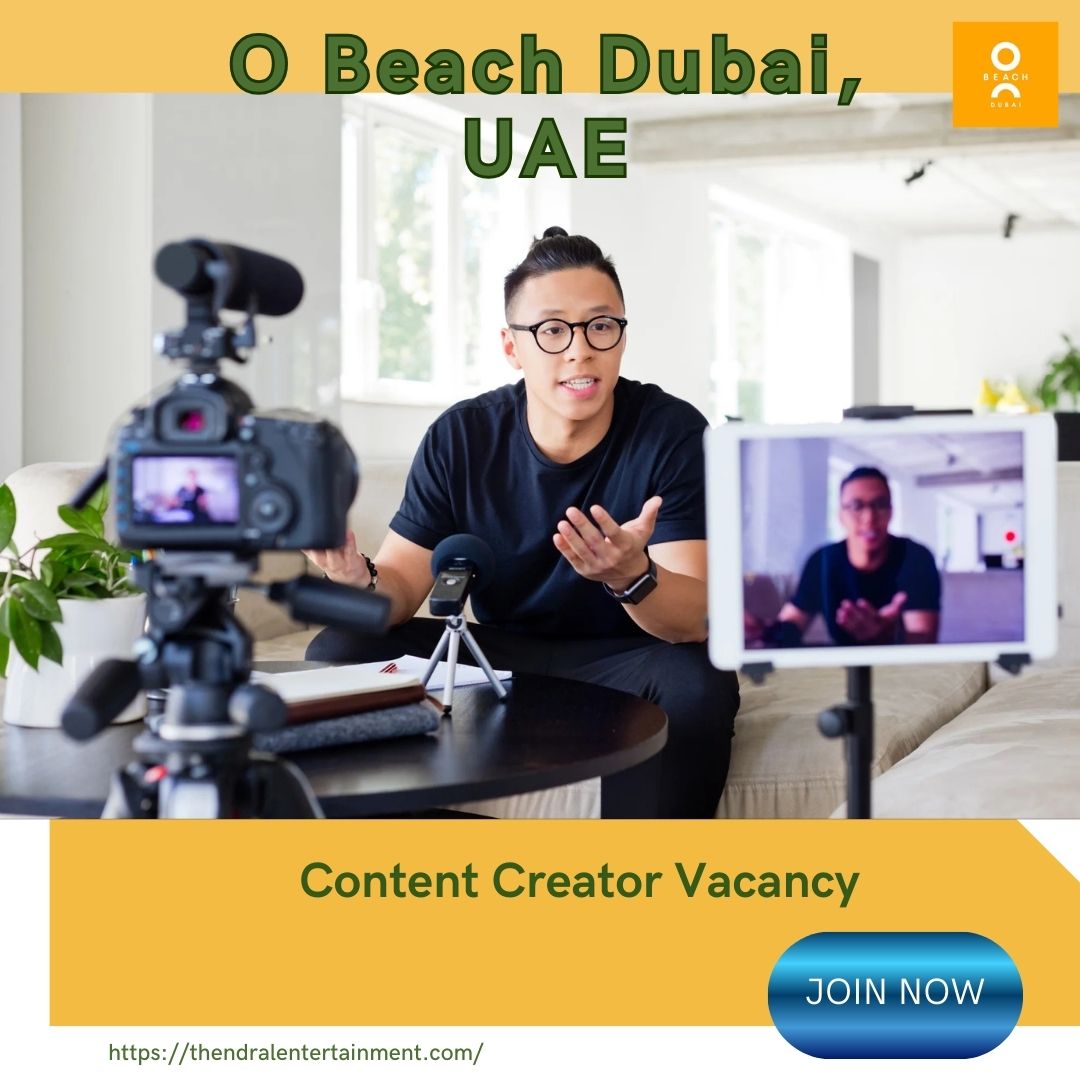 🌟 Secure O Beach Dubai – Content Creator Vacancy in the United Arab Emirates 2025