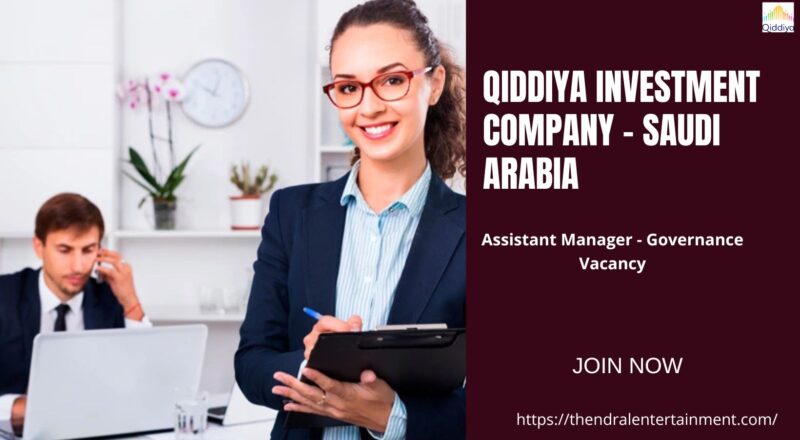 🌟 Qiddiya Investment Company – Assistant Manager - Governance Vacancy in Saudi Arabia – Apply 2025