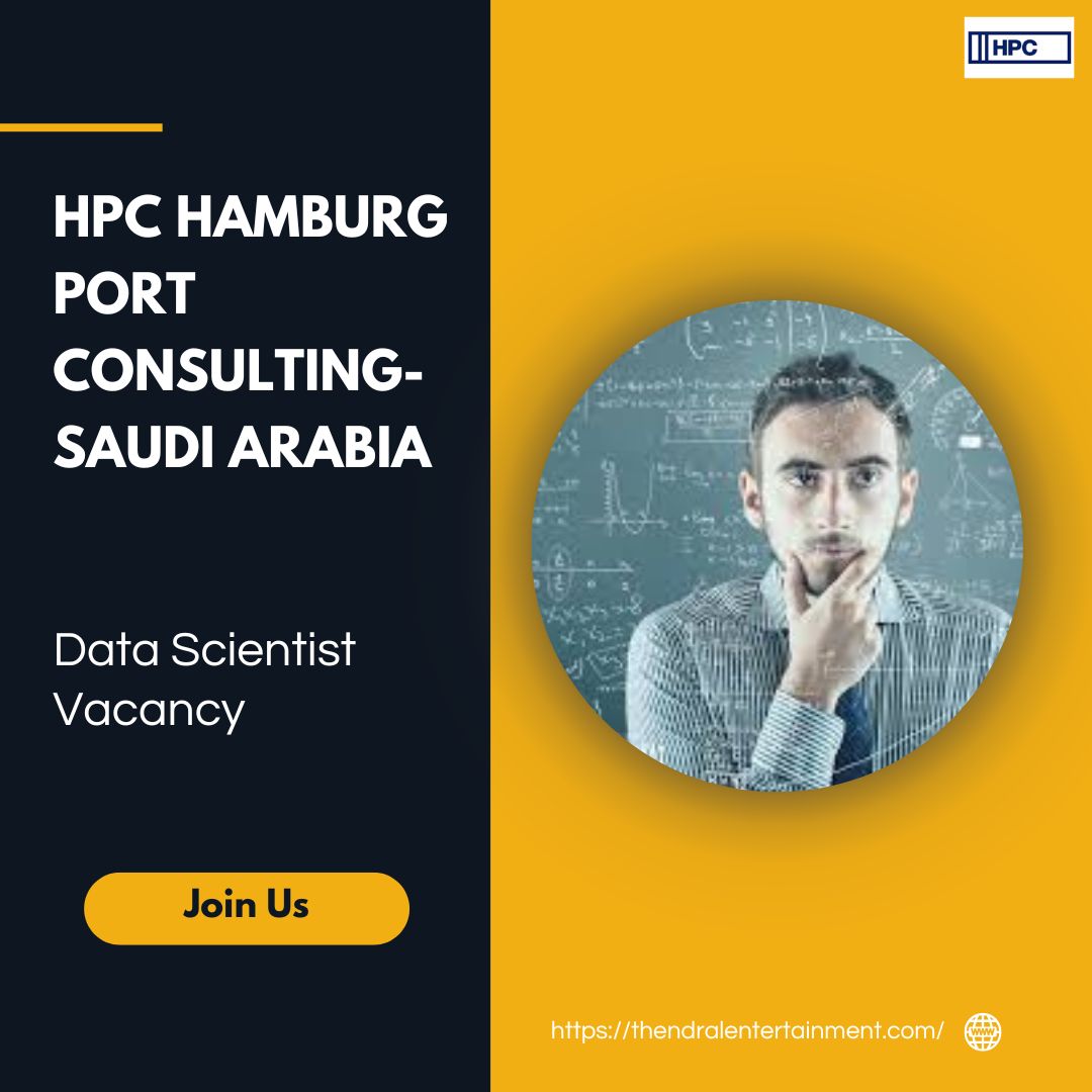 ✨ HPC Hamburg Port Consulting – Data Scientist Vacancy in Saudi Arabia 2025