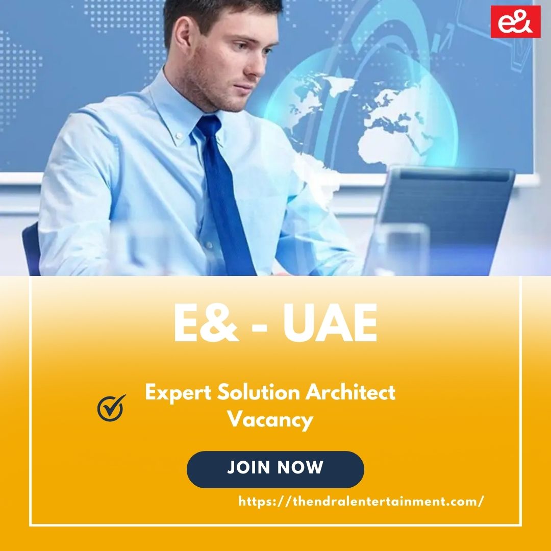 π e& β Expert Solution Architect Vacancy in United Arab Emirates β Apply Before 26th Sep 2025