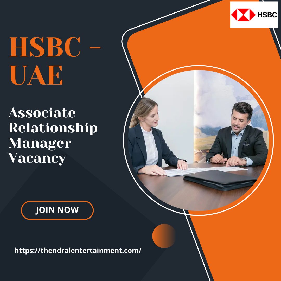 π HSBC β Associate Relationship Manager Vacancy in United Arab Emirates β Apply Before 03-Oct-2025