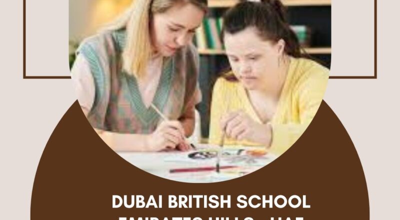 ✨ Dubai British School Emirates Hills – Outstanding Learning Assistant Inclusion Vacancy in United Arab Emirates – Apply before 10 Oct 2025