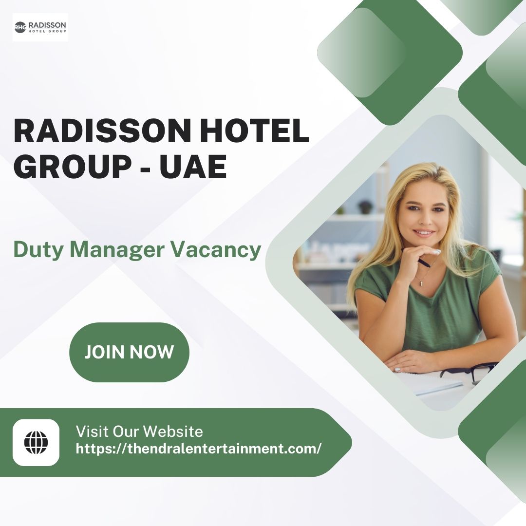 ✨ Radisson Hotel Group – Duty Manager Vacancy in the United Arab Emirates 2025