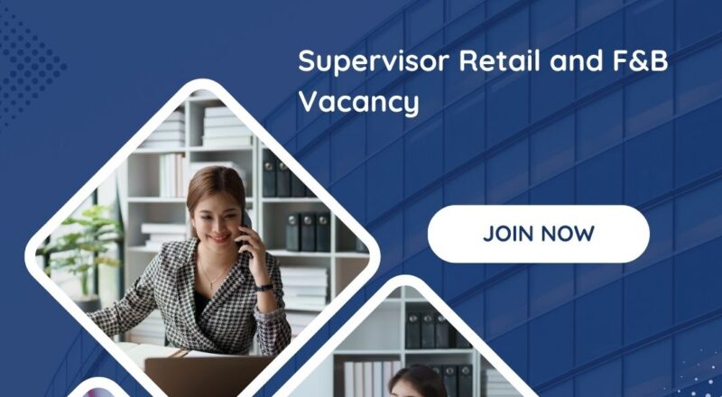 ✨ Sports and Entertainment Company – Supervisor Retail and F&B Vacancy in Saudi Arabia 2025 – Apply Immediately