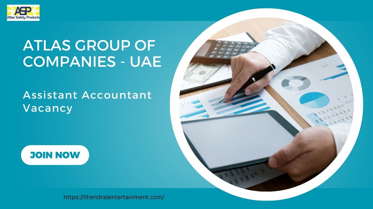 ✨ Atlas Group of Companies – Assistant Accountant Vacancy in the United Arab Emirates 2025