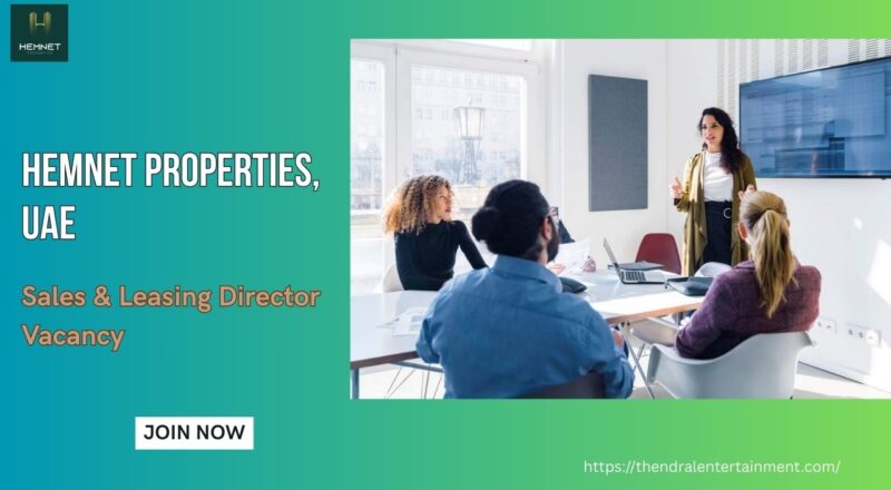 ✨ Amazing Hemnet Properties – Sales & Leasing Director Vacancy in UAE 2025