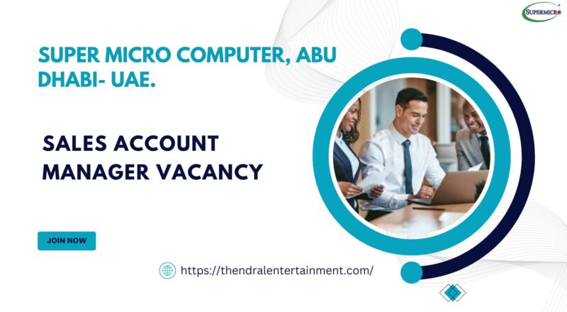 🌟 Explore Super Micro Computer – Sales Account Manager Vacancy in United Arab Emirates 2025
