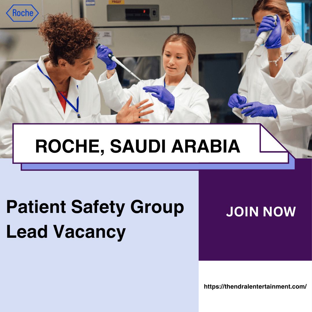 🌟 Massive Roche – Patient Safety Group Lead Vacancy in Saudi Arabia 2025 – Apply Before 12th September