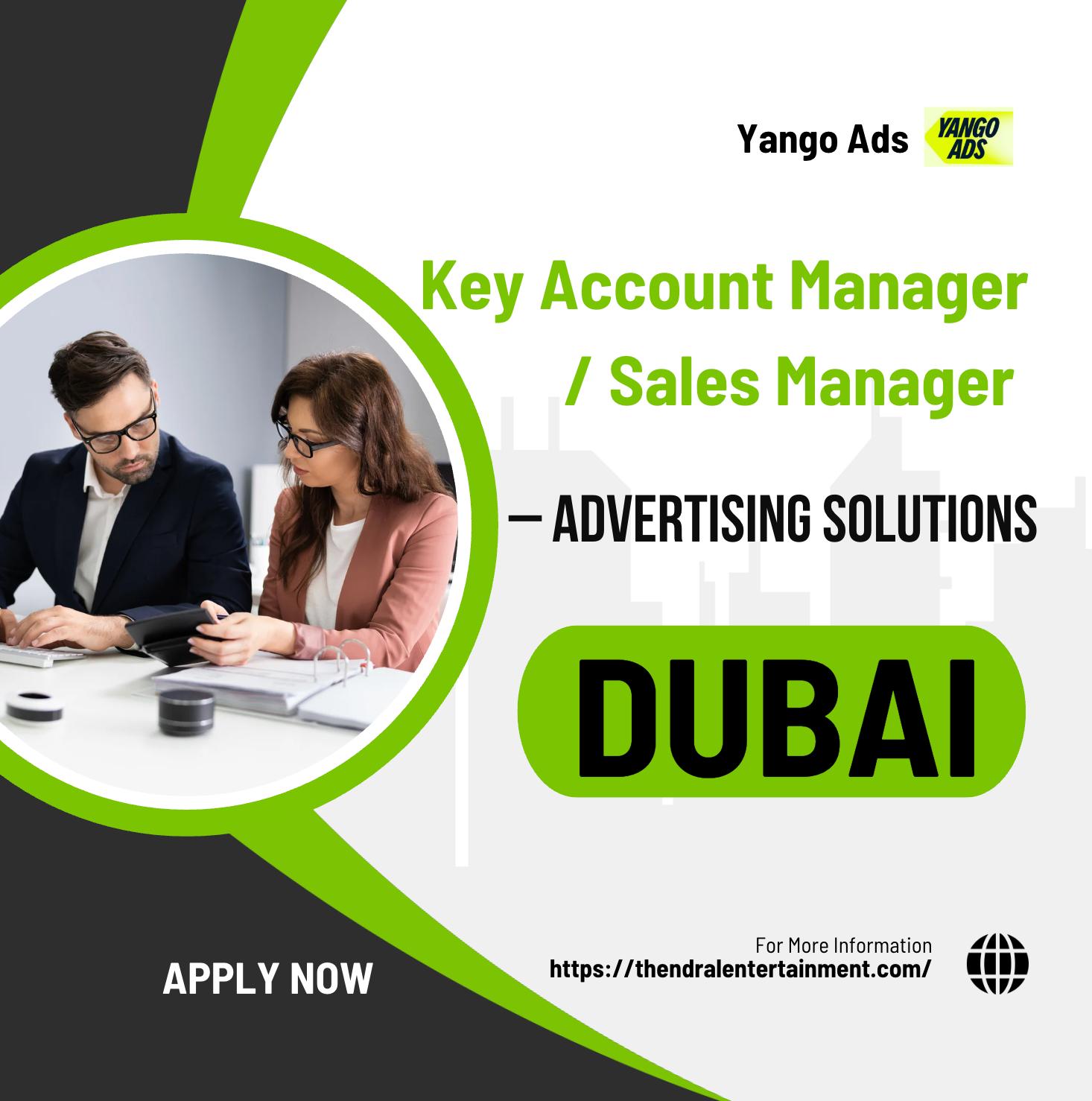 Sales Manager Jobs Dubai 2025 – High Growth Careers with Yango Ads