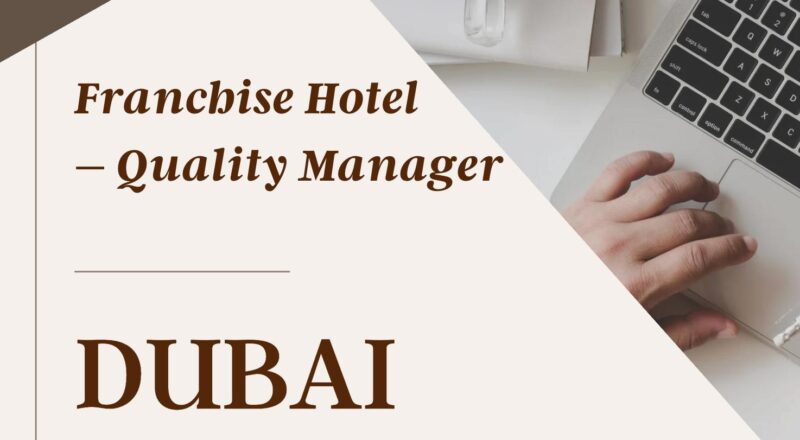 Dubai Quality Manager Jobs 2025 – Exciting Career with Holiday Inn Dubai Al Barsha