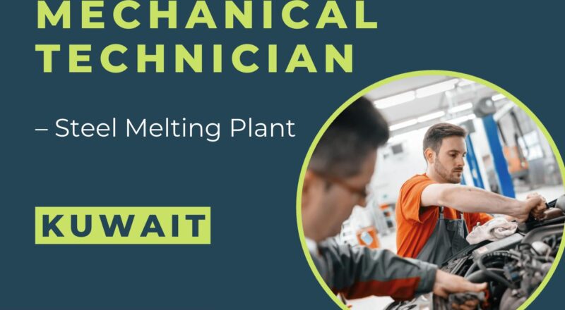 Kuwait Steel Careers – Exciting Technician Jobs Kuwait in Steel Industry 2025