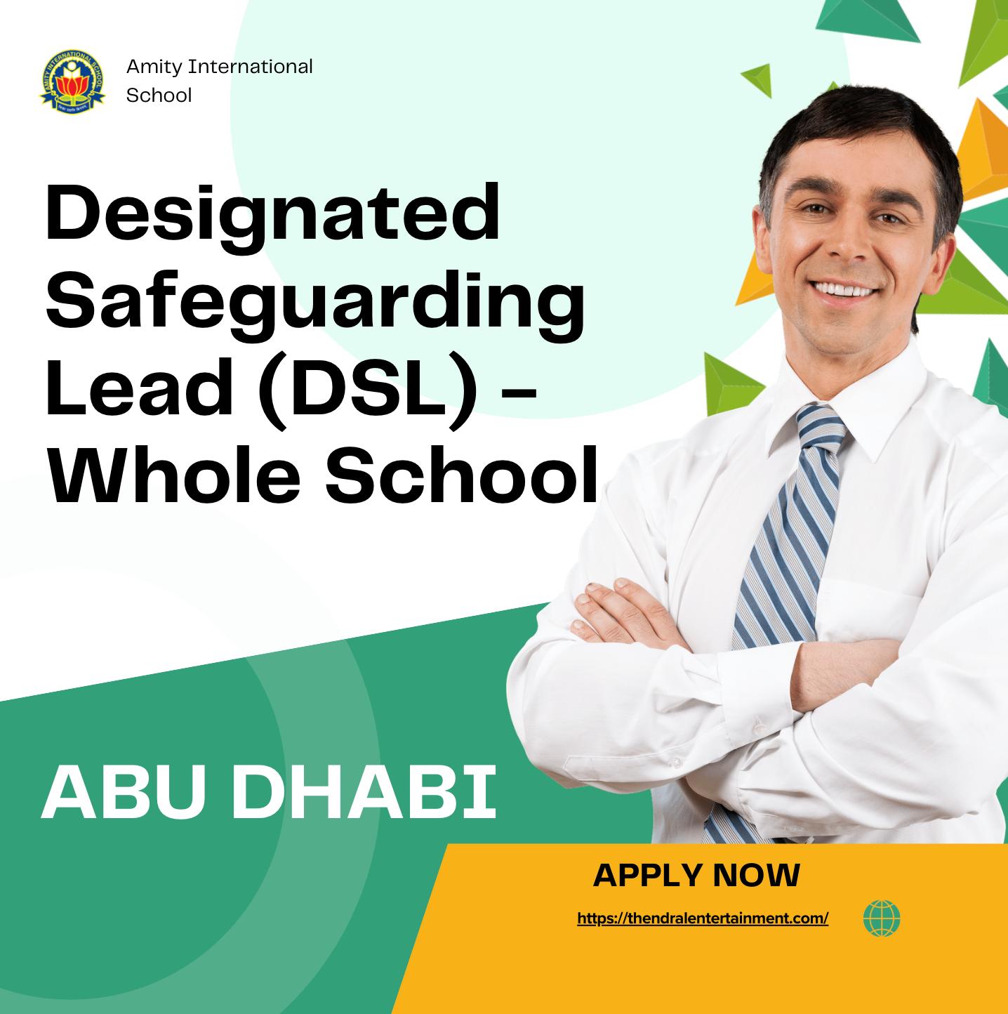 Abu Dhabi Teaching Jobs – Exciting Designated Safeguarding at Amity International School | Apply Before 17th Oct