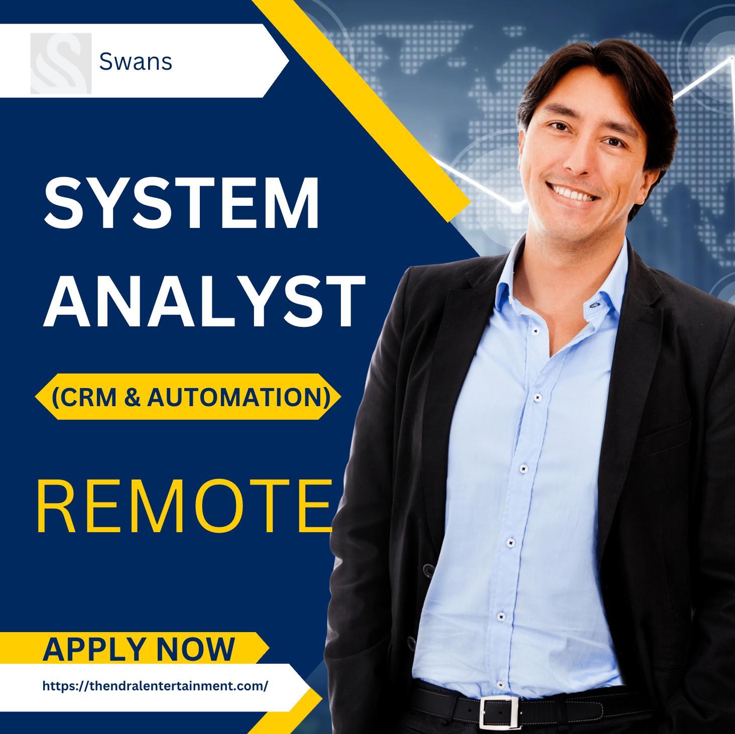 IT Jobs Remote 2025 – Exciting System Analyst (CRM & Automation) Role with Swans