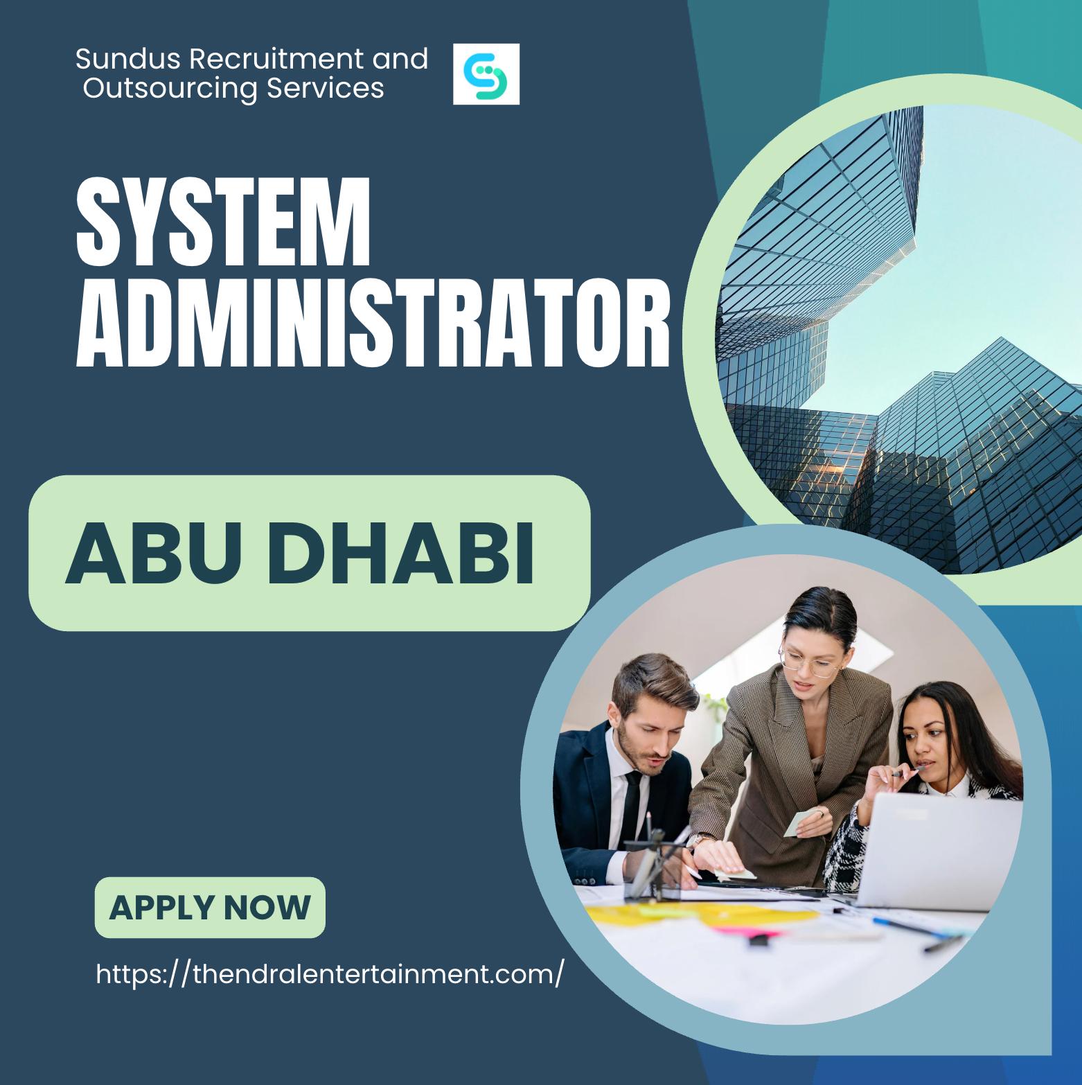 IT Jobs Abu Dhabi 2025 – System Administrator Careers with Growth Opportunities