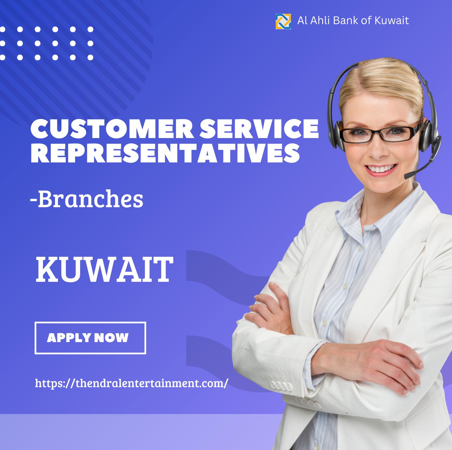 Customer Service Representative Jobs in Kuwait 2025 – Join Al Ahli Bank of Kuwait Now