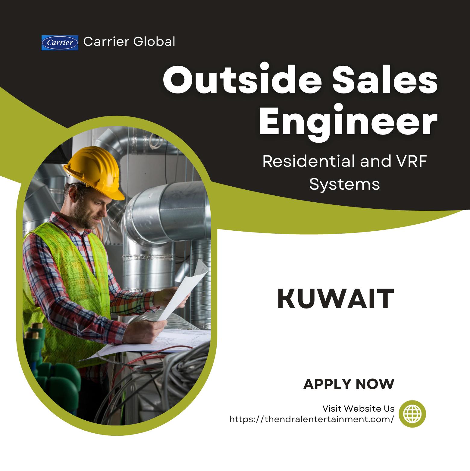 Outside Sales Engineer Jobs in Kuwait 2025 – Join Carrier Global Careers in HVAC Now