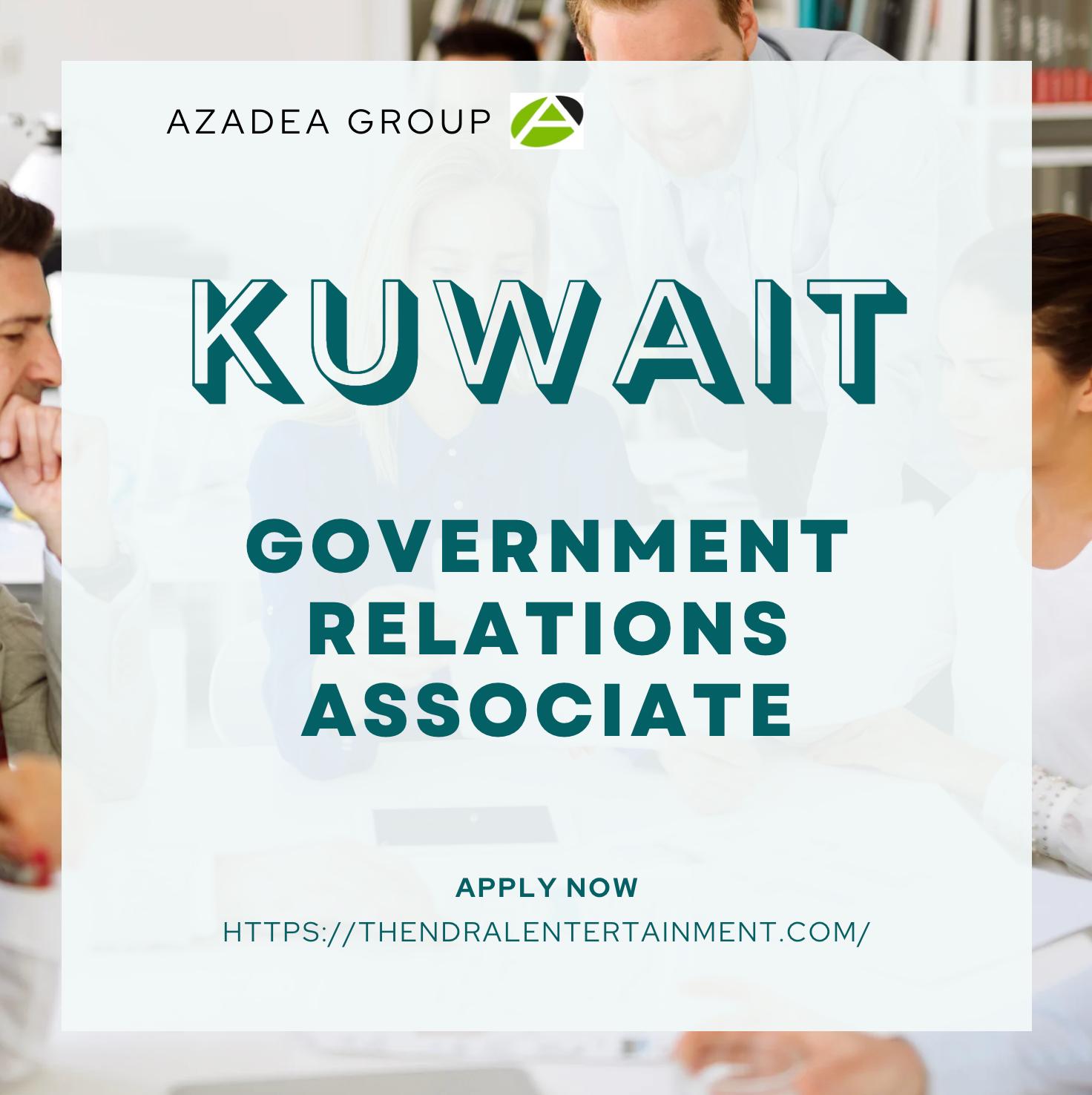 Azadea Careers Kuwait 2025 – Government Relations Associate Opportunity | Join Now