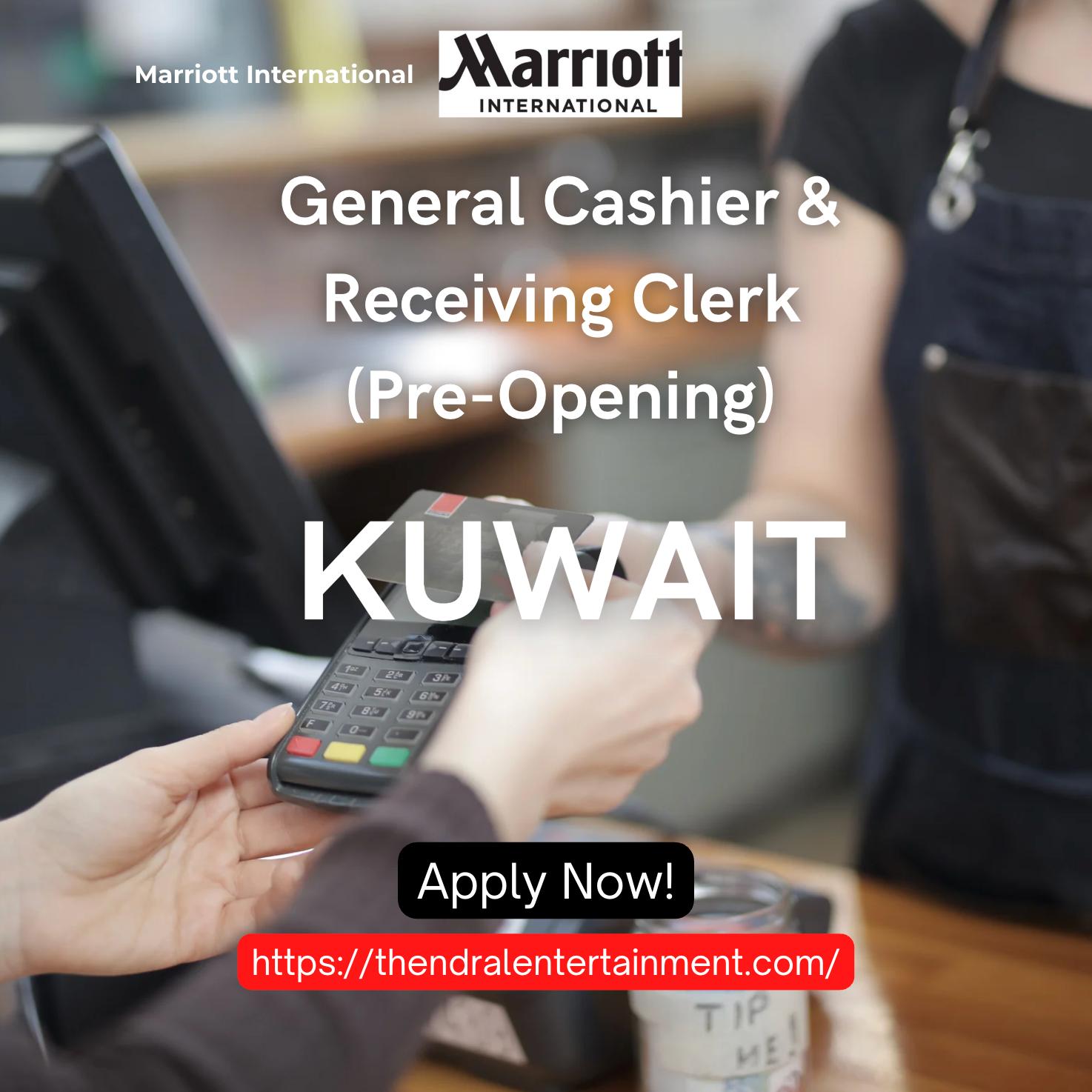 Marriott Jobs Kuwait 2025 – Exciting General Cashier & Receiving Clerk at JW Marriott Hotel
