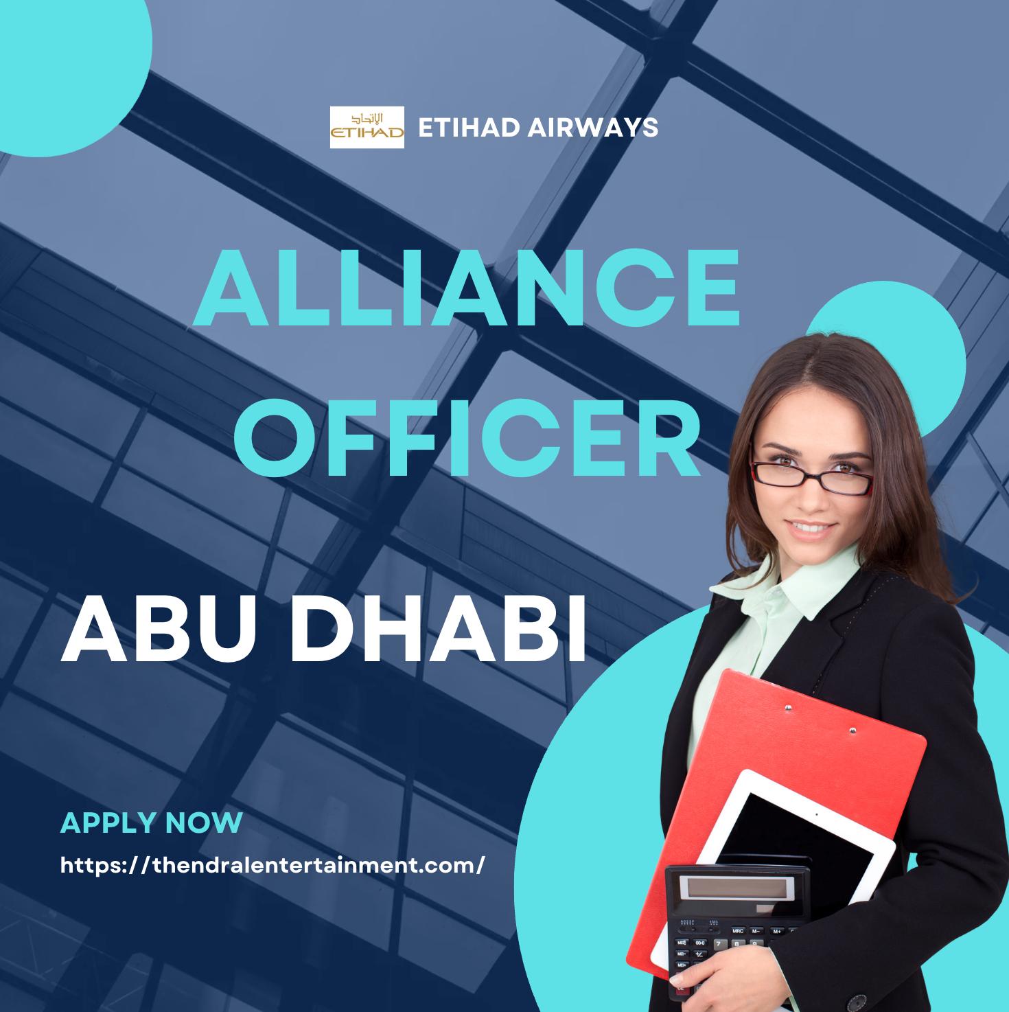 Etihad Airways Jobs 2025 – Build Your Career as an Alliance Officer in Abu Dhabi | Join Now