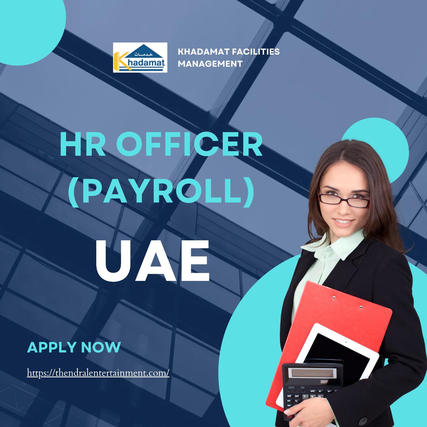 HR Officer Jobs in Al Ain 2025 – Exciting Payroll Careers with Khadamat UAE